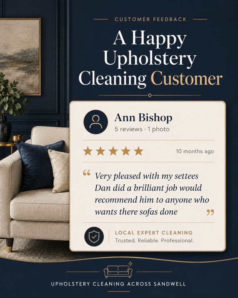 Upholstery Cleaning Sandwell 9 Customer review for upholstery cleaning in Sandwell from Ann Bishop recommending Local Expert Cleaning for sofa cleaning