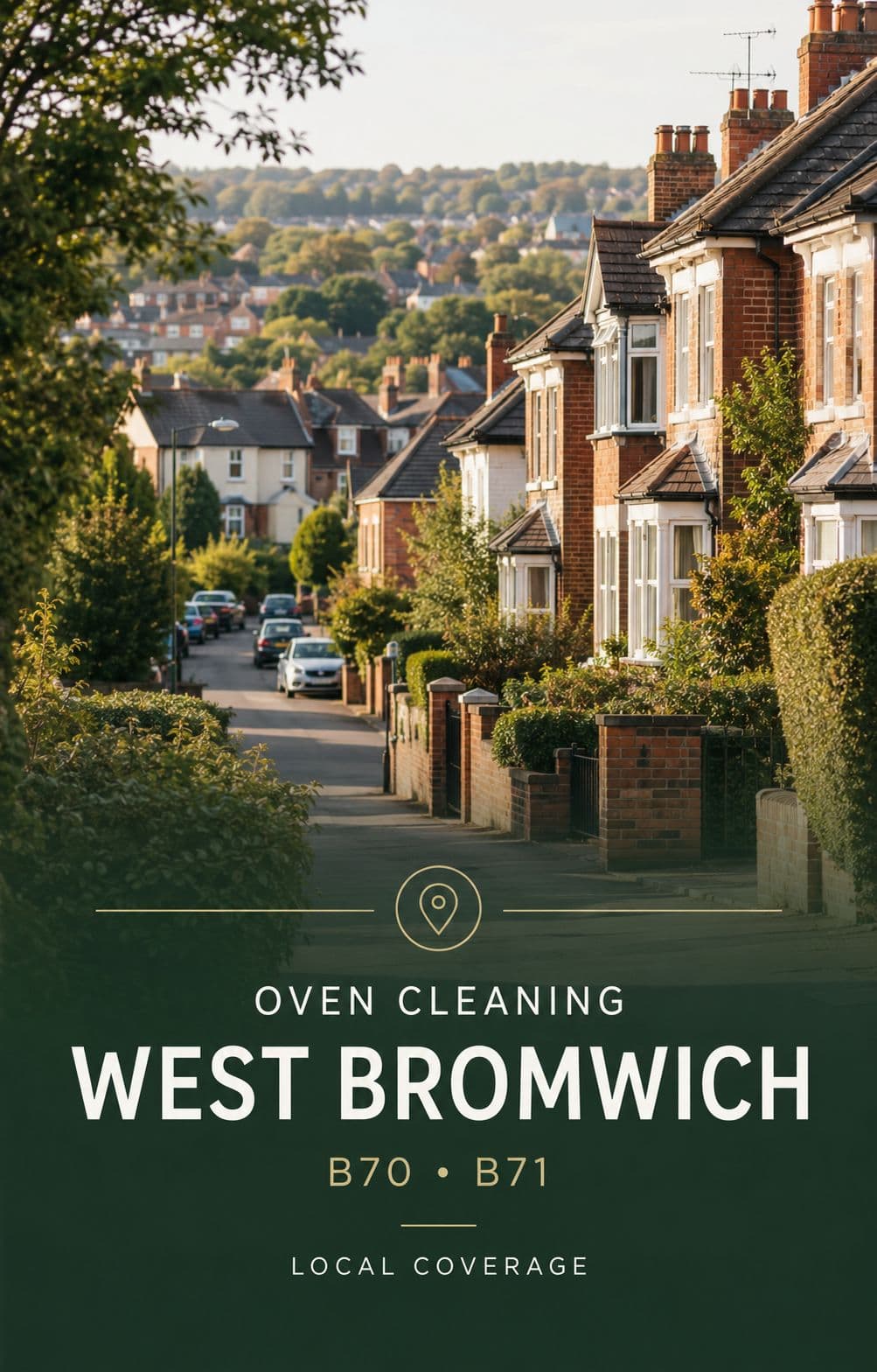 Oven cleaning coverage across West Bromwich B70 and B71